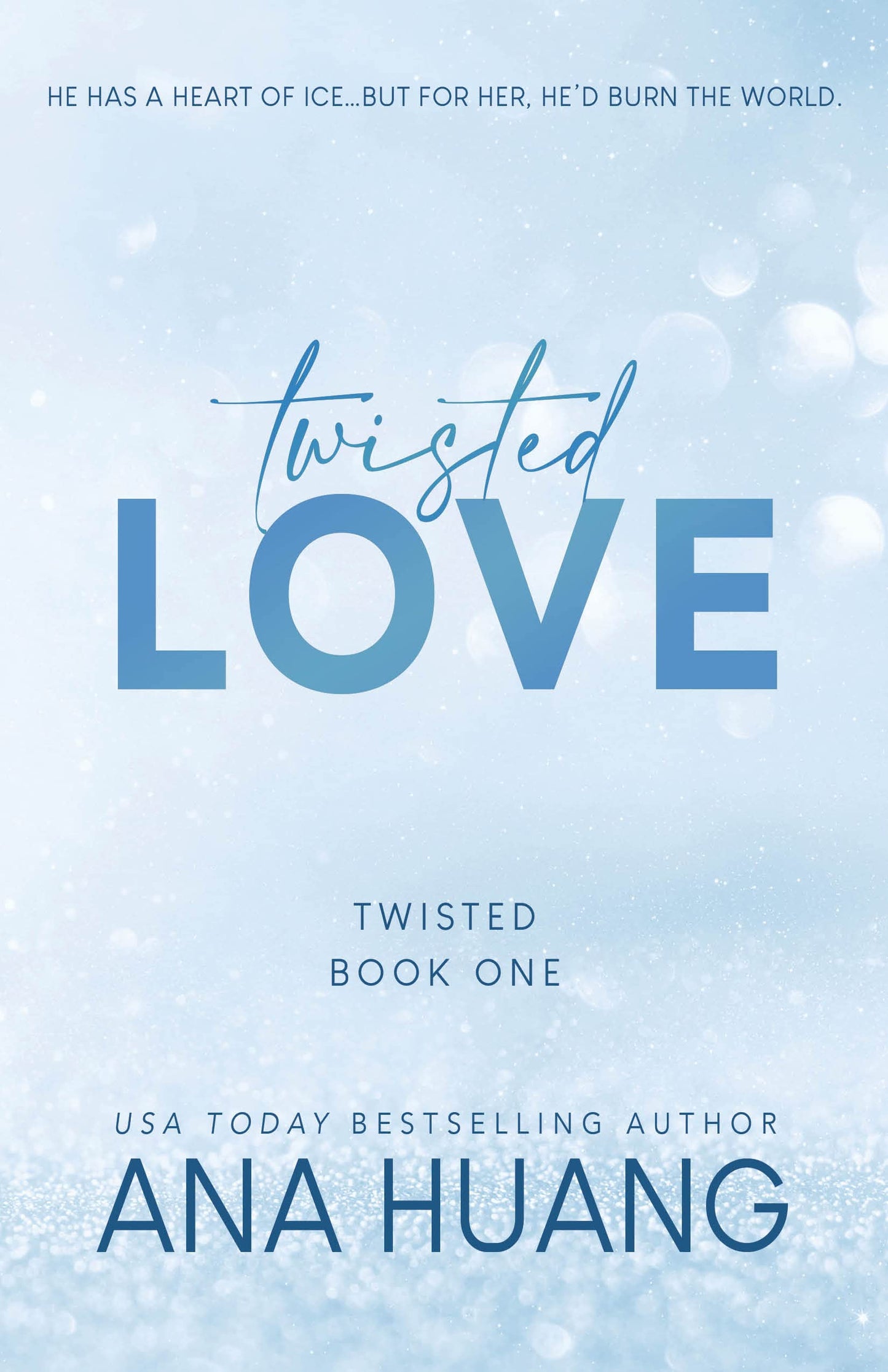 Twisted Love (Twisted, 1)