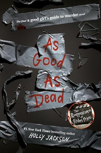 As Good as Dead: The Finale to A Good Girl's Guide to Murder